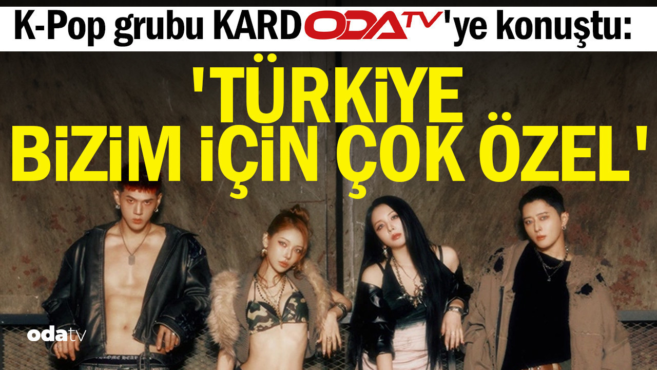 K-Pop grubu KARD Odatv’ye konuştu: ‘Türkiye bizim için çok özel’