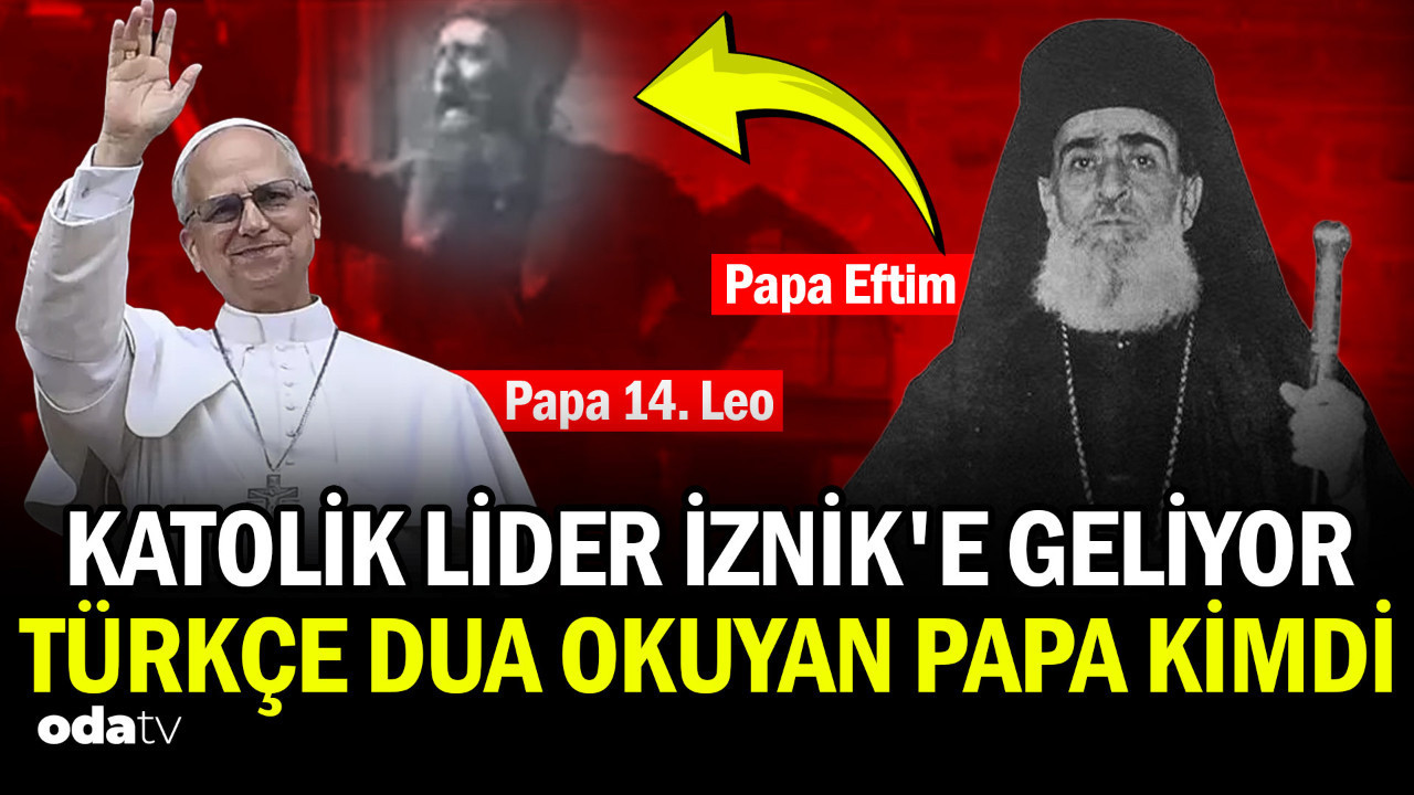 Katolik lider Türkiye’ye geliyor…. Her papa bir değil… Türk Papa’yı bilir misiniz