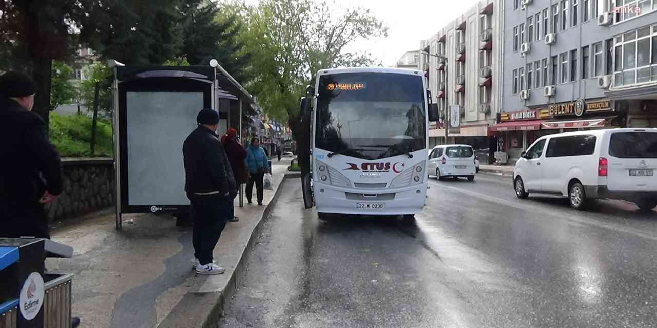 Edirne’de toplu ulaşıma zam! İşte yeni ücretler